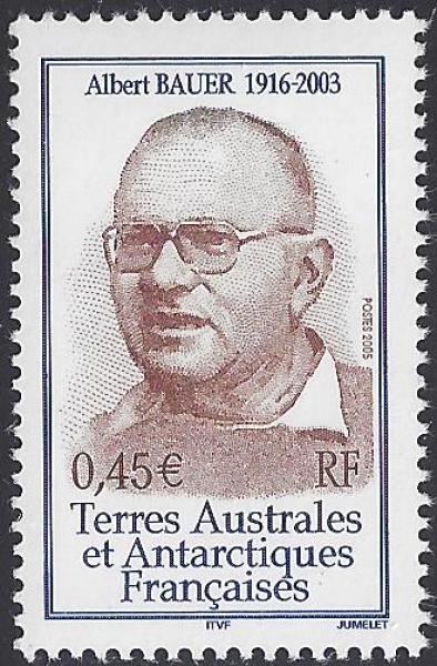 2005 French Antarctic SG.531 Albert Bauer. 1 value. U/M (MNH) 2005 French Antarctic SG.531 Albert Bauer. 1 value. U/M (MNH)