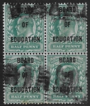 Great Britain  SG.O83  ½d  blue-green  overprinted BOARD OF EDUCATION  block of 4  used
