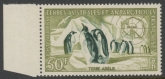 1956 French Antarctic 50f Emperor Penguin  SG.16 u/m (MNH)