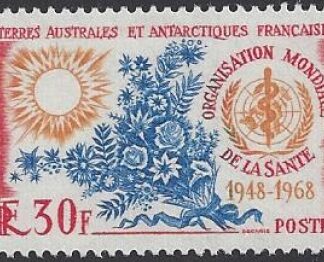 1968 French Antarctic SG.49  30F 20th Anniv. W.H.O. U/M (MNH)
