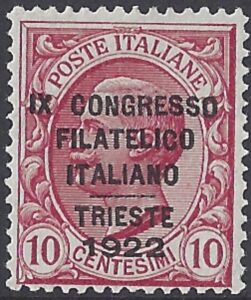 1922 Italy SG.122 10c rose red - overprinted 'Ninth Italian Philatelic Congress, Trieste.' mounted mint.