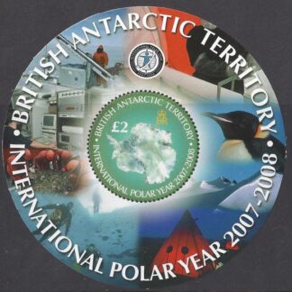 2007 British Antarctic. MS460 International Polar Year 2007-8.  mini sheet. U/M (MNH)